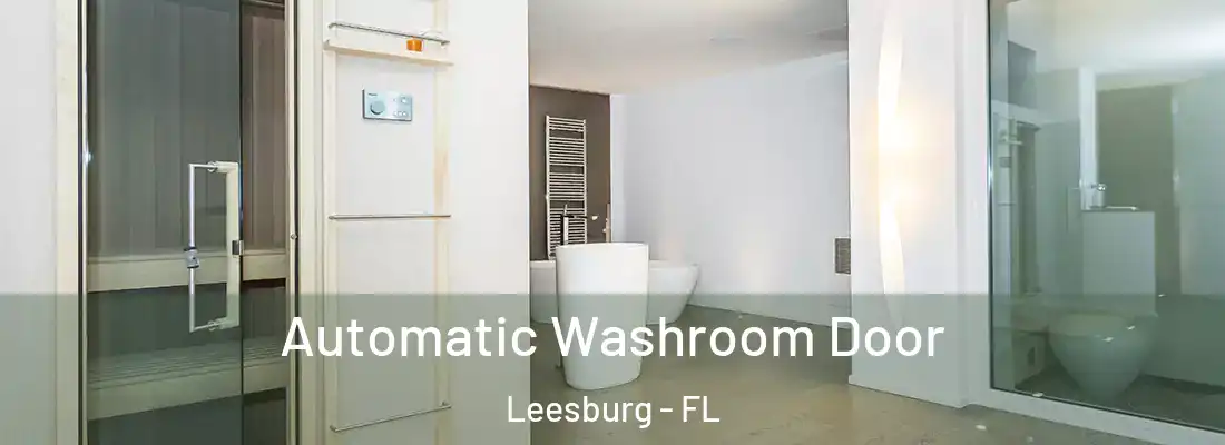 Automatic Washroom Door Leesburg - FL