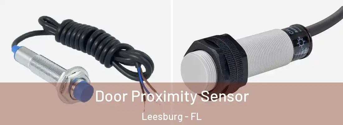 Door Proximity Sensor Leesburg - FL