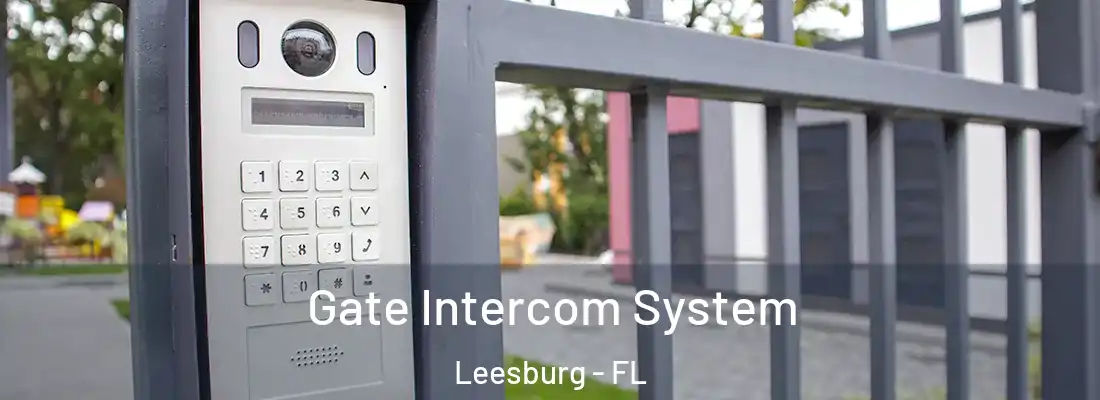 Gate Intercom System Leesburg - FL