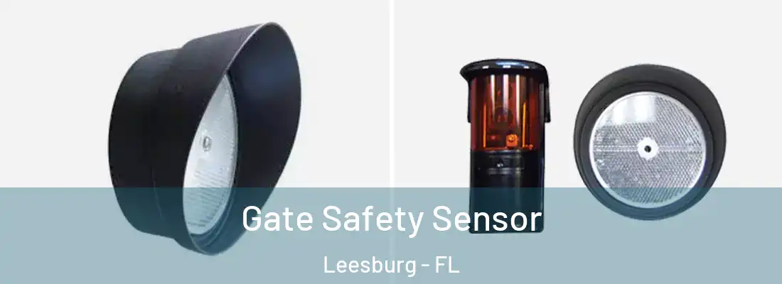 Gate Safety Sensor Leesburg - FL