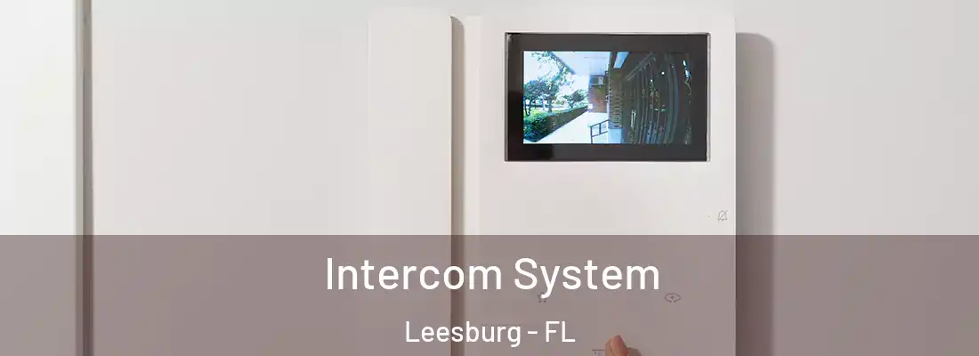 Intercom System Leesburg - FL