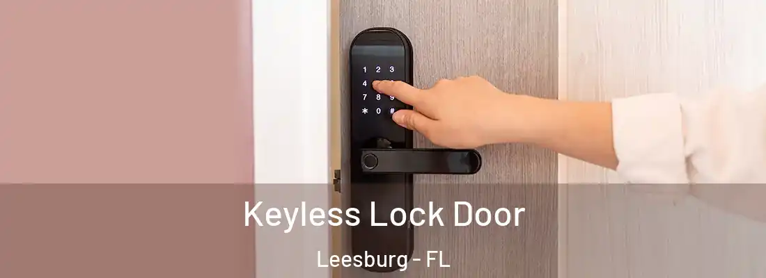 Keyless Lock Door Leesburg - FL