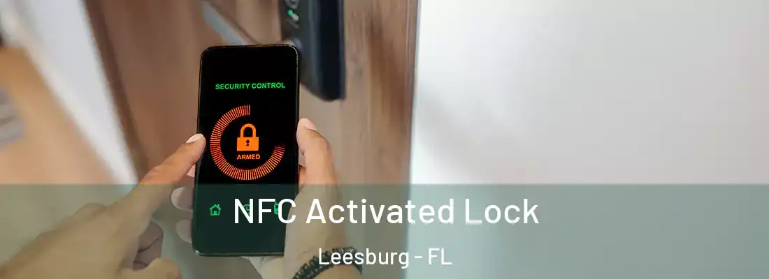 NFC Activated Lock Leesburg - FL